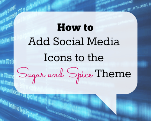 How to Add Social Media Icons to the Sugar and Spice Theme // Budget Girl --- This is something that frustrates a lot of people using this theme on WordPress.org. So I'm going to explain how to get it done.