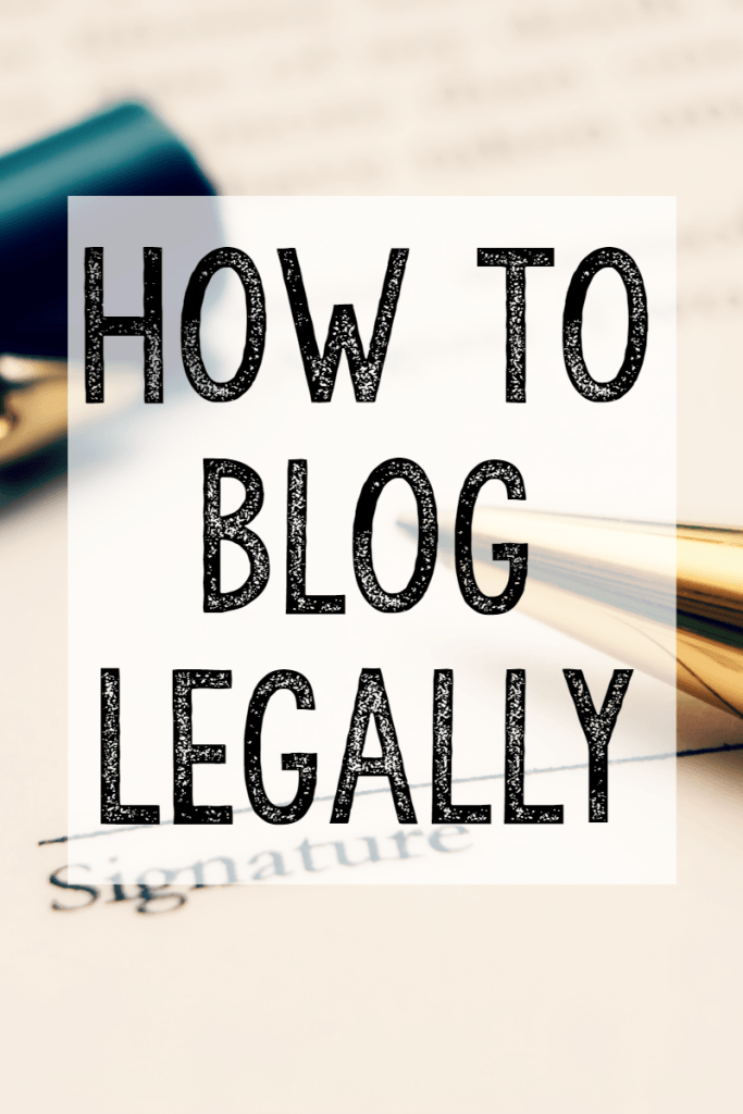 How to Blog Legally --- One of the many wonderful things about blogging is that you don't need any previous experience or education to do it. You just dive in and go. Unfortunately, it's also the cause of a lot of problems. Legal problems, mostly. || diybudgetgirl.com #blogging #law #legal #blog #ftc #guidelines #copyright 