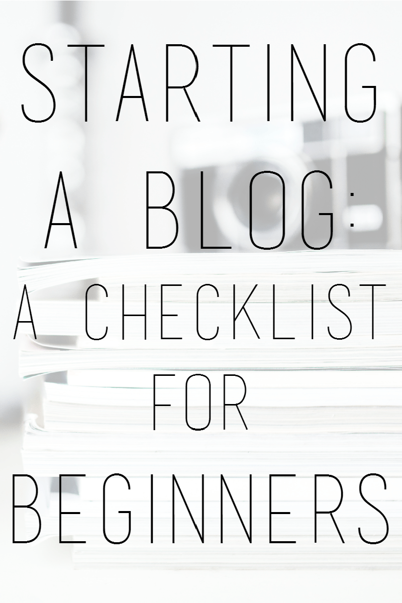 Starting a Blog A Checklist for Beginners --- Starting a blog is an overwhelming task. There is so much to do and, unless you've done it before, figuring out what's important can be difficult. This is the checklist I use to make sure everything is done. || via diybudgetgirl.com #blogging #beginners #blog #start #learntoblog #startablog #checklist #todo #list