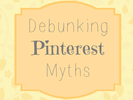 Debunking Pinterest Myths // Budget Girl --- Pinterest is great for many things, but keeping these old wives' tales alive should not be one of them.