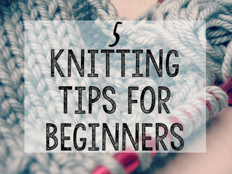 5 Knitting Tips for Beginners --- Want to learn how to knit but not sure how to start? These tips will make learning so much easier! || via diybudgetgirl.com #knitting #beginner #tips #knit #learning #diy #crafts