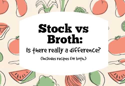 Stock vs. Broth // Budget Girl --- The differences between stock and broth. Includes instructions for making both.