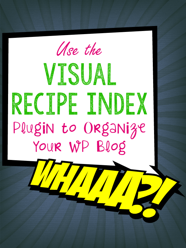 Use the Visual Recipe Index Plugin to Organize Your Blog // Budget Girl --- Use the Visual Recipe Index plugin to organize ALL of your blogs pages! It automatically organizes new posts for you. Here's how to set it up!