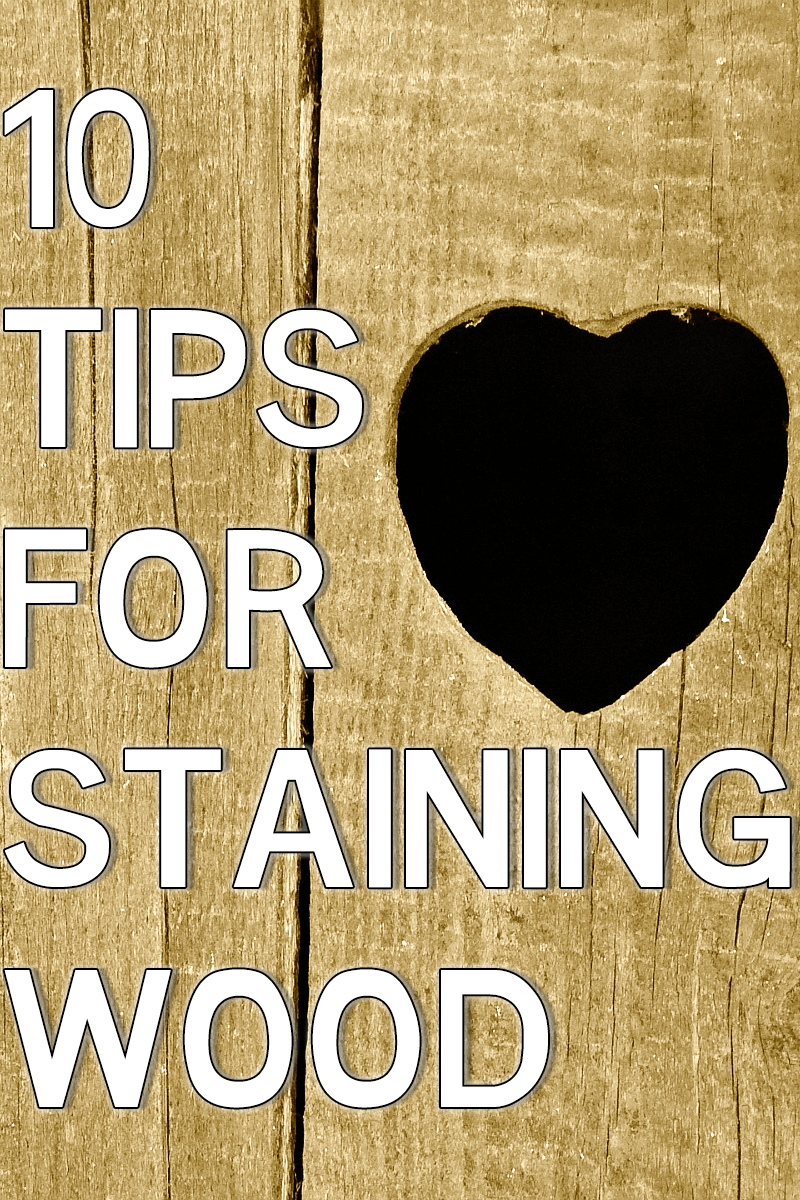 10 Tips for Staining Wood