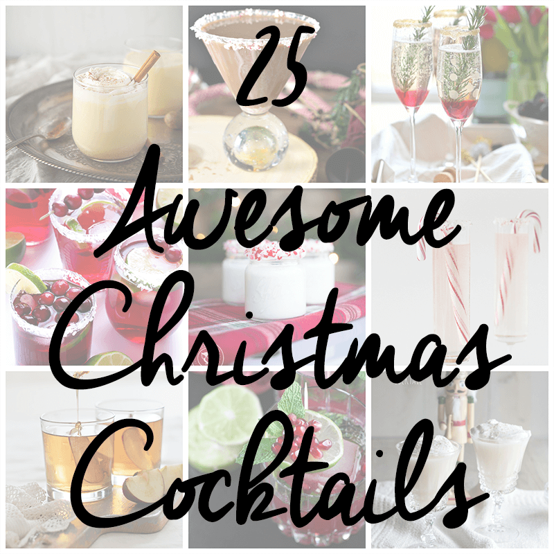 25 Awesome Christmas Cocktails